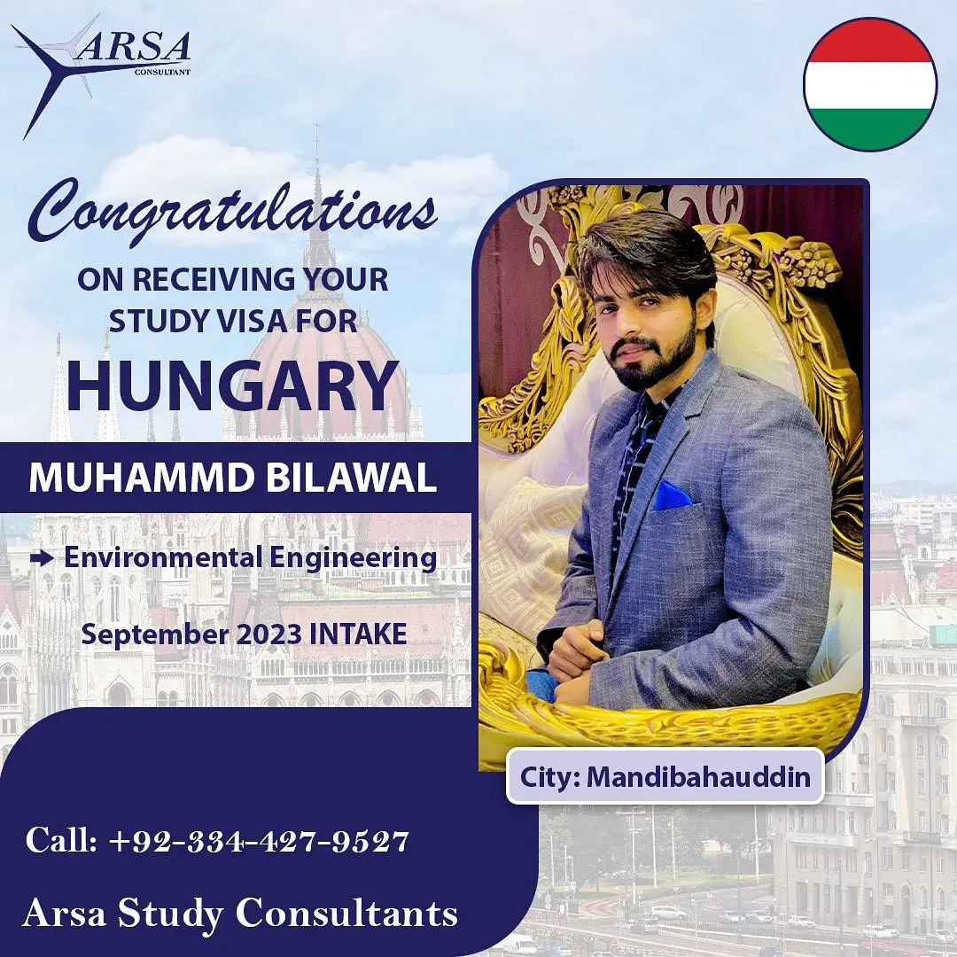 Congratulations Muhammad Bilawal on getting Hungary study visa 2023 by ARSA Study VISA Consultants Lahore.