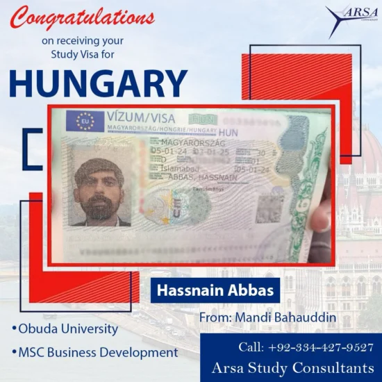 Congratulation Hasnain Abbas For Getting Hungary Study VISA 2024 By ARSA Study VISA Consultants