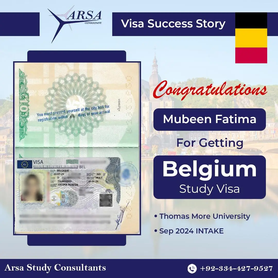 Congratulation Mubeen Fatima For Getting Belgium Study VISA 2024 By ARSA Study VISA Consultants - September intake 2024 at Thomas More University
