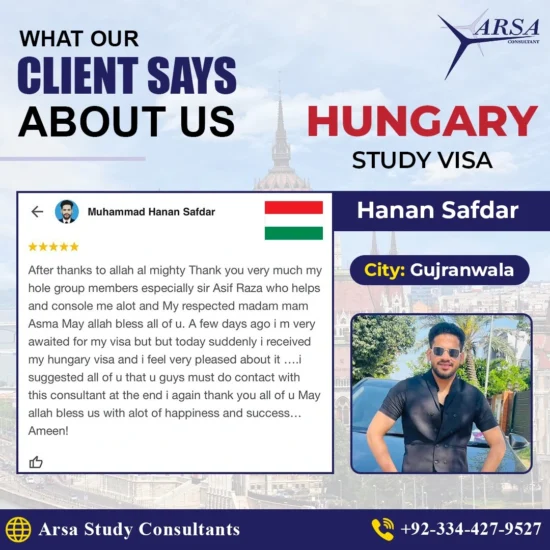 Congratulation Hanan Safdar For Getting Hungary Study VISA 2024 By ARSA Study VISA Consultants