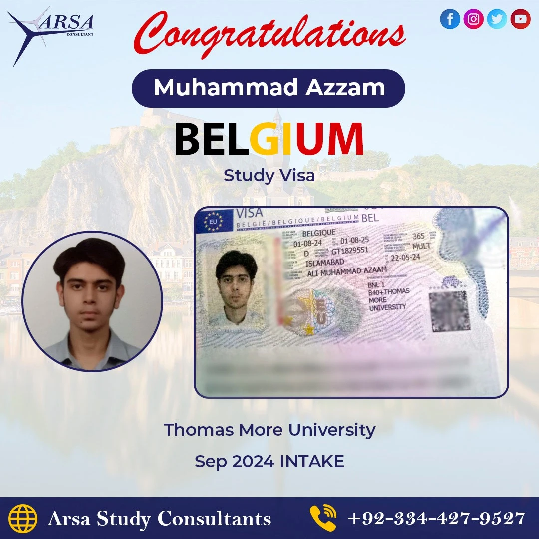 Congratulation Muhammad Azam For Getting Belgium Study VISA 2024 By ARSA Study VISA Consultants