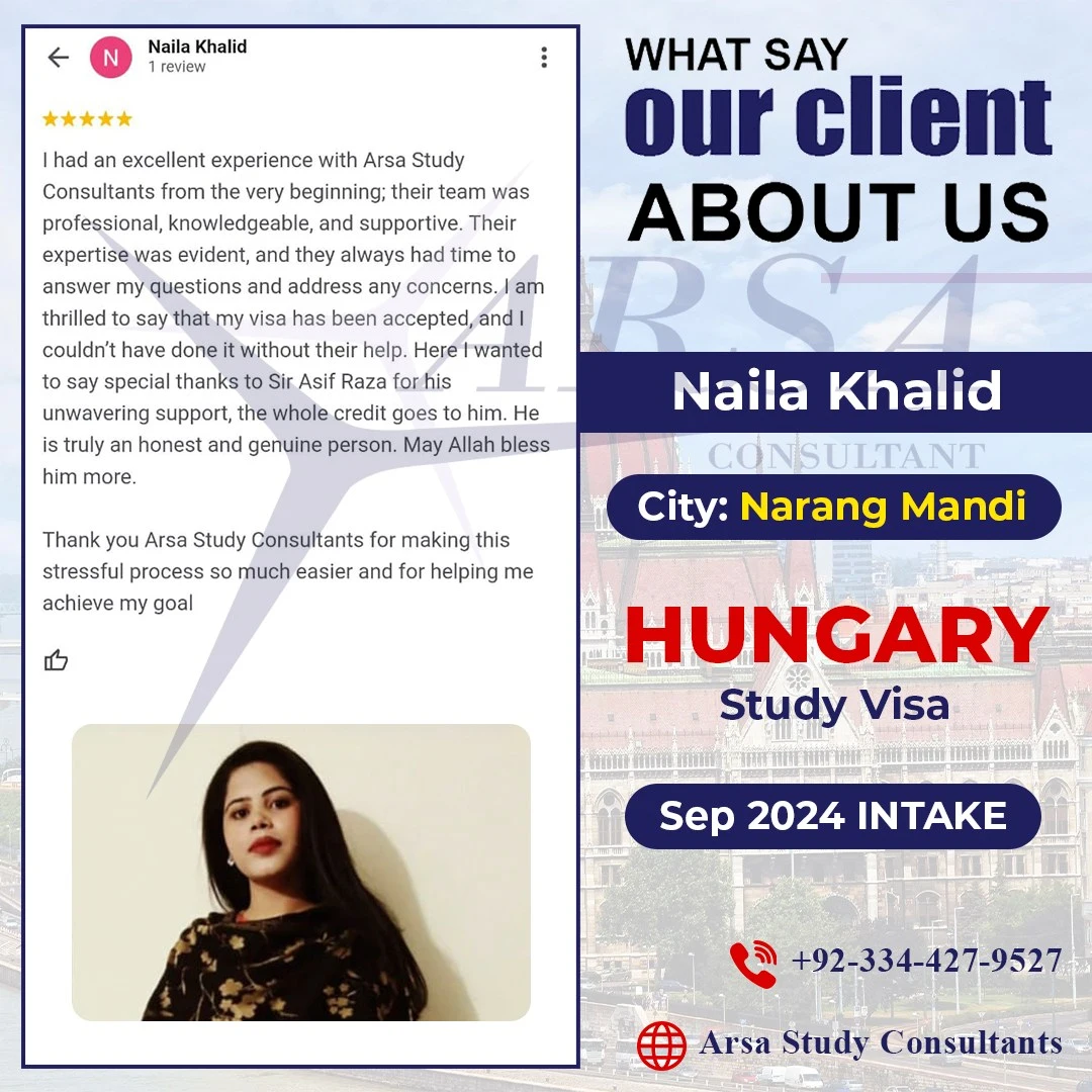 Congratulation Naila Khalid For Getting Hungary Study VISA 2024 By ARSA Study VISA Consultants