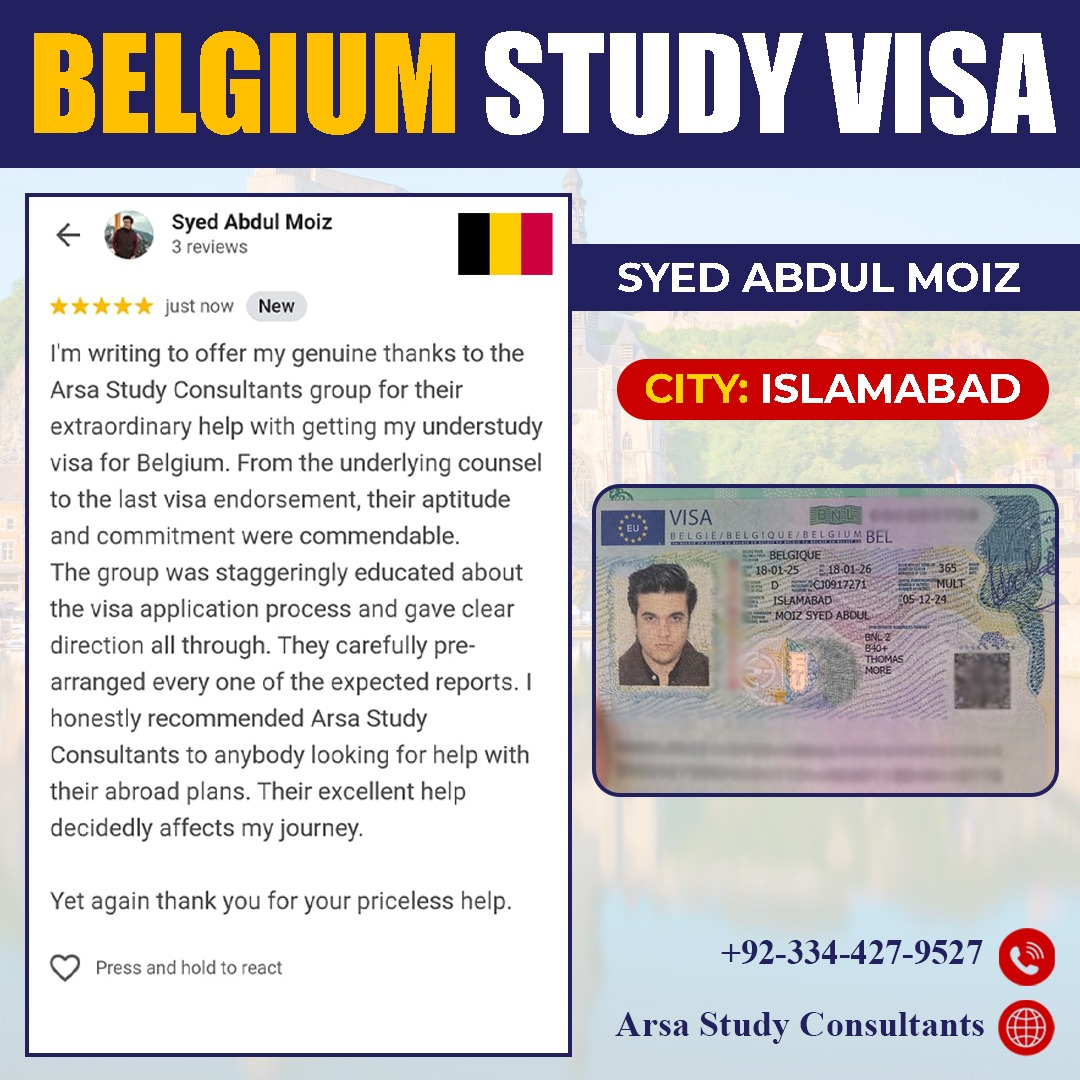 Congratulation Syed Abdul Moiz For Getting Belgium Study VISA 2024 By ARSA Study VISA Consultants