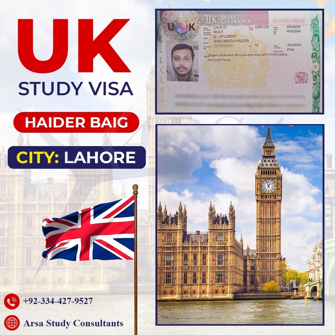 Congratulation Haider Baig For Getting UK Study VISA 2025 By ARSA Study VISA Consultants