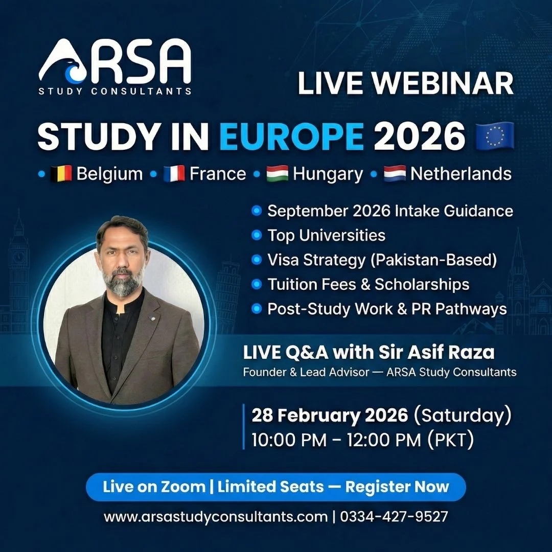 Live Webinar poster by ARSA Study Consultants for Study in Europe 2026 covering Belgium, France, Hungary and Netherlands with Sir Asif Raza, including September 2026 intake guidance, visa strategy and scholarship information.